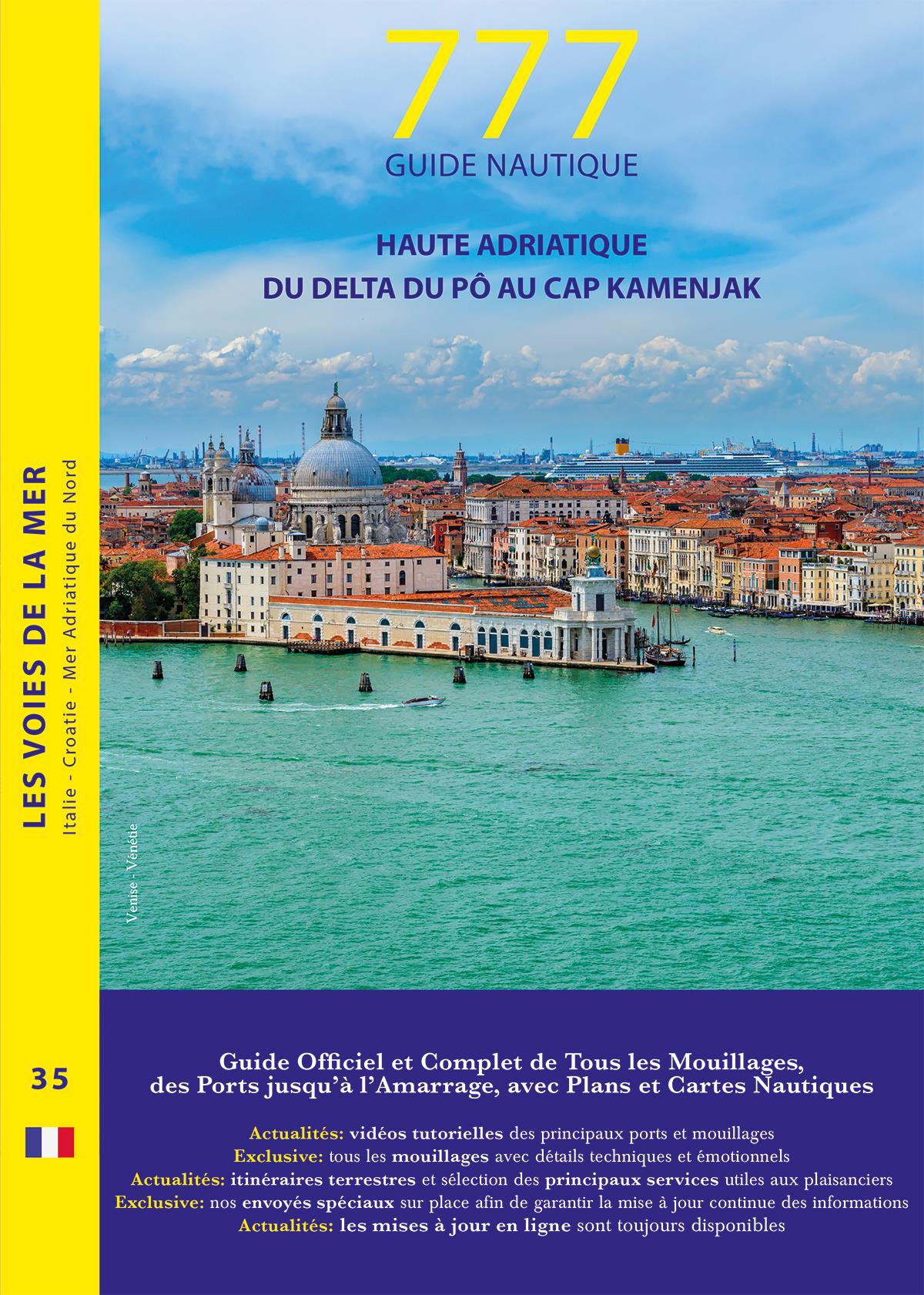 777 Guide nautique Haute Adriatique – Du Delta du Pò au Cap Kamenjak