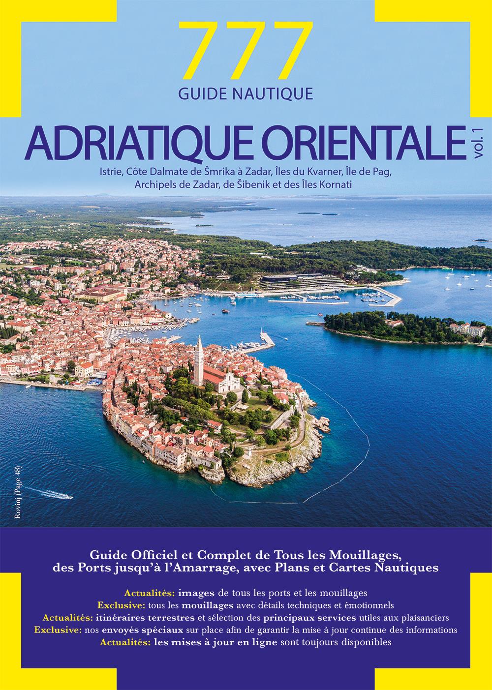 777 Guide nautique Adriatique Orientale Vol. 1